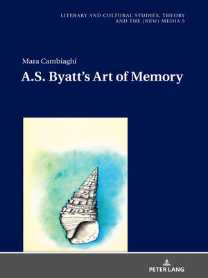 cover image of A.S. Byatt's Art of Memory